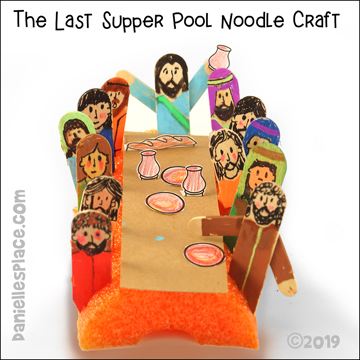 The Last Supper Pool Noodle Craft