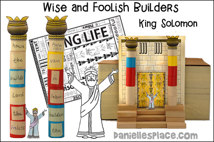 Wise and Foolish Builders - King Solomon