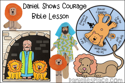 Daniel Shows Courage Bible Lesson - KJV
