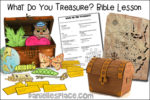 Treasure Bible Lesson for Children - What Do You Treasure - NIV