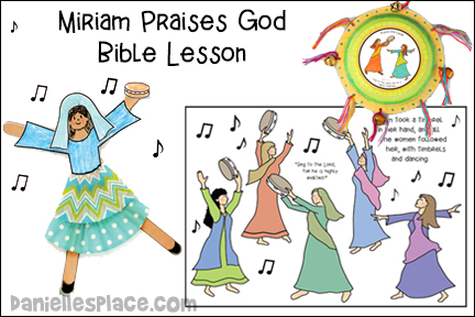 Moses and Miriam Praise God Bible Lesson - KJV