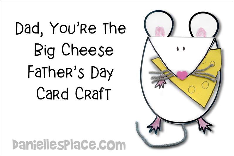 Dad, You're the Big Cheese Father's Day Card Craft