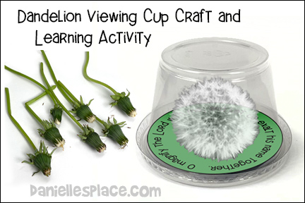 Dandelion Viewing Cup Craft and Learning Activity with Bible Verse