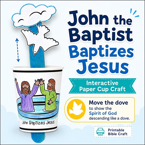 John the Baptist Baptizes Jesus Cup Craft
