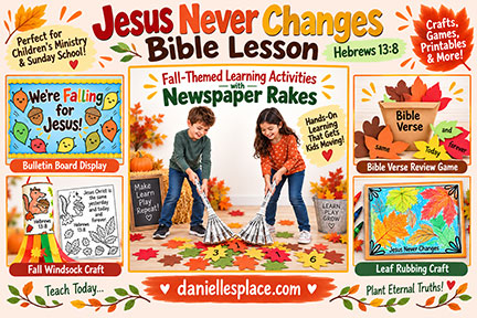 Jesus Never Changes Bible Lesson for Children